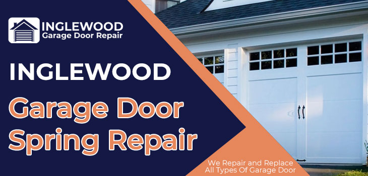 garage door spring repair in Inglewood